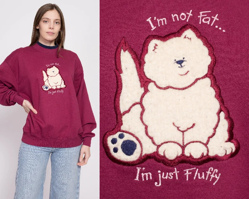 Heavy Duty Blouses for Durable -90s "I'm Not Fat I'm Just Fluffy" Cat Sweatshirt - Large